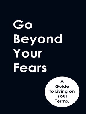 cover image of Go Beyond Your Fears